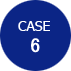 CASE 6